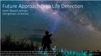Future Approaches to Life Detection on Mars
