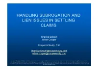 Handling Subrogation and Lien Issues in Settling Claims
