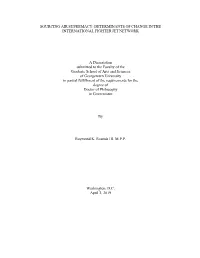SOURCING AIR SUPREMACY: DETERMINANTS of CHANGE in the INTERNATIONAL FIGHTER JET NETWORK a Dissertation Submitted to the Faculty