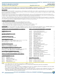 Medical Laboratory Scientist LIMITED ENTRY BACHELOR of APPLIED SCIENCE (BAS) REQUIRED CREDITS: 120 DEGREE CODE: MLS-BAS