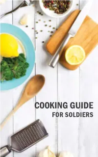 COOKING GUIDE for SOLDIERS Table of Contents
