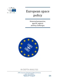 European Space Policy Based on an Historical Perspective of the Involvement of the European Union (EU) in the Field