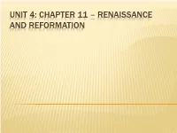 Unit 4: Chapter 11 – Renaissance and Reformation Introduction