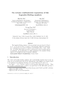 On Certain Combinatorial Expansions of the Legendre-Stirling Numbers