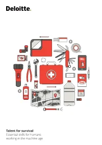 Deloitte, "Talent for Survival: Essential Skills for Humans Working in The