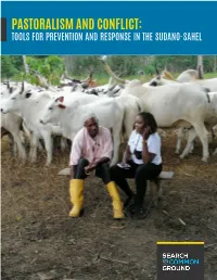 PASTORALISM and CONFLICT: TOOLS for PREVENTION and RESPONSE in the SUDANO-SAHEL Partnership for Stability and Security in the Sudano-Sahel