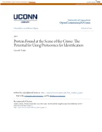 Protein Found at the Scene of the Crime: the Potential for Using Proteomics for Identification Gavin R