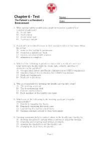 Ch6 the Patient's Or Resident's Environment Q&A