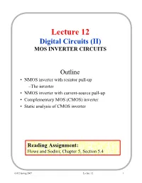 Lecture 12 Digital Circuits (II) MOS INVERTER CIRCUITS