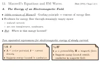13. Maxwell's Equations and EM Waves. Hunt (1991), Chaps 5 & 6 A