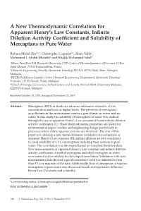 A New Thermodynamic Correlation for Apparent Henry's Law Constants, Infinite Dilution Activity Coefficient and Solubility of M