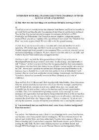 Interview with Bill Wavish, Executive Chairman of Myer 50 Days After Acquisition