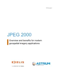 JPEG 2000 Overview and Benefits for Modern Geospatial Imagery Applications