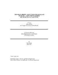 USING the WOODMERE ART MUSEUM AS a CASE STUDY a Thesis Submitted To