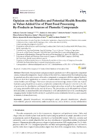 Opinion on the Hurdles and Potential Health Benefits in Value-Added Use of Plant Food Processing By-Products As Sources of Pheno