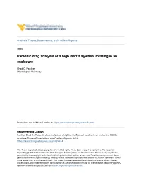 Parasitic Drag Analysis of a High Inertia Flywheel Rotating in an Enclosure