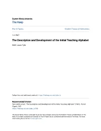 The Description and Development of the Initial Teaching Alphabet