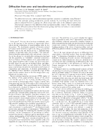 Diffraction from One- and Two-Dimensional Quasicrystalline Gratings N