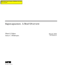 Supercapacitors: a Brief Overview