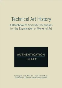 Technical Art History a Handbook of Scientific Techniques for the Examination of Works of Art
