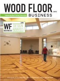 Design Awards by WFB Editors the Award-Winning ﬂ Oors in Our Premier Contest