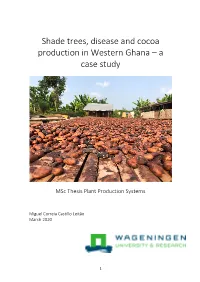 Shade Trees, Disease and Cocoa Production in Western Ghana – a Case Study
