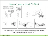 Start of Lecture: March 31, 2014