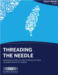Threading the Needle: Proposals for US and Chinese Actions on Arms Sales to Taiwan