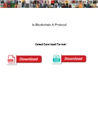 Is Blockchain a Protocol