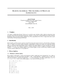 Kleene Algebras:The Algebraof Regular Expressions