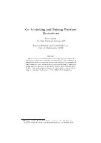 On Modelling and Pricing Weather Derivatives