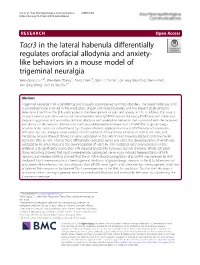 Tacr3 in the Lateral Habenula Differentially Regulates Orofacial Allodynia and Anxiety-Like Behaviors in a Mouse Model of Trigem
