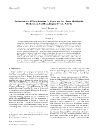 The Influence of El Nin˜O–Southern Oscillation and the Atlantic