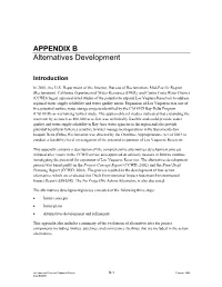 APPENDIX B Alternatives Development
