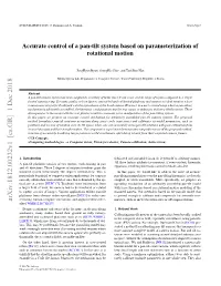 Accurate Control of a Pan-Tilt System Based on Parameterization of Rotational Motion