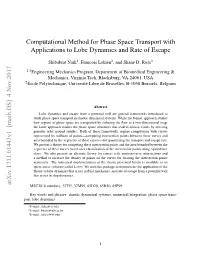 Computational Method for Phase Space Transport with Applications to Lobe Dynamics and Rate of Escape