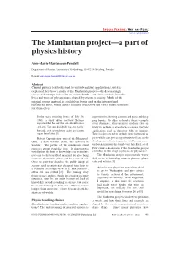The Manhattan Project—A Part of Physics History