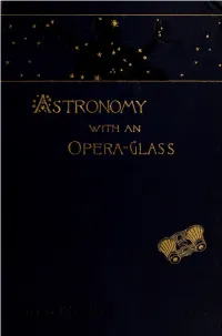 Astronomy with an Opera-Glass