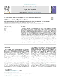 Indigo Chromophores and Pigments Structure and Dynamics