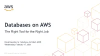 Databases on AWS the Right Tool for the Right Job