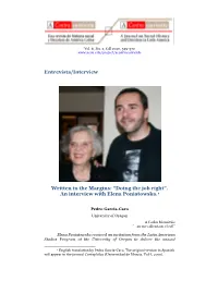 Entrevista/Interview Written in the Margins: “Doing the Job Right”. an Interview with Elena Poniatowska.1