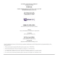 URBAN ONE, INC. (Exact Name of Registrant As Specified in Its Charter)