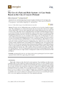 The Use of a Park and Ride System—A Case Study Based on the City of Cracow (Poland)