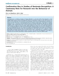 Confirmation Bias in Studies of Nestmate Recognition: a Cautionary Note for Research Into the Behaviour of Animals