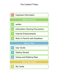 Fire Emblem Fates Does Not Save Data to Amiibo, So You Will Not Need to Delete Any Existing Game Data When Using an Amiibo with This Software