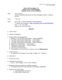 June 8, 2021 (Council Members Should Call the Town Manager’S Office If Unable to Attend.)