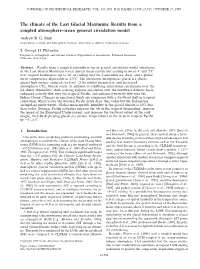 The Climate of the Last Glacial Maximum: Results from a Coupled Atmosphere-Ocean General Circulation Model Andrew B