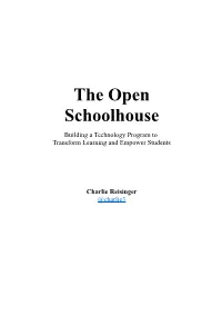 The Open Schoolhouse Building a Technology Program to Transform Learning and Empower Students