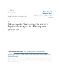 Veteran Educators' Perceptions of the Internet's Impact on Learning and Social Development Matthew Incev Nt Glowiak Walden University