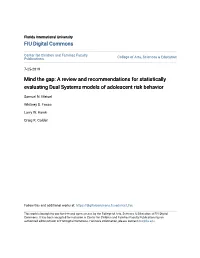 A Review and Recommendations for Statistically Evaluating Dual Systems Models of Adolescent Risk Behavior
